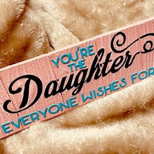 Beautiful Plaster Pink Color Daughter Sign